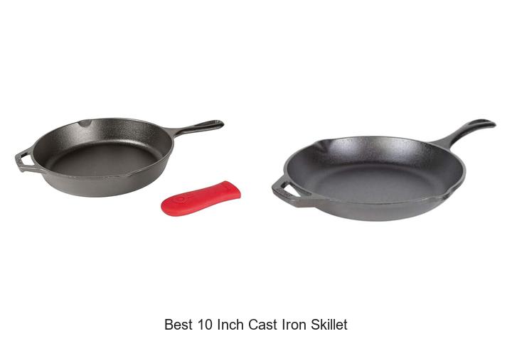 Best 10 Inch Cast Iron Skillet: Top Picks You Need Now
