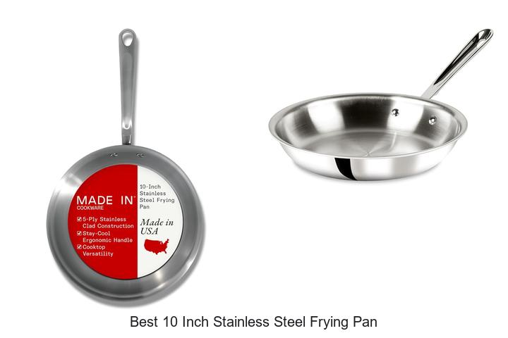 Best 10 Inch Stainless Steel Frying Pan That Cooks Perfectly!