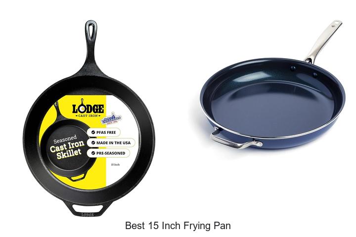 Best 15 Inch Frying Pan Hacks You Need To Know Now