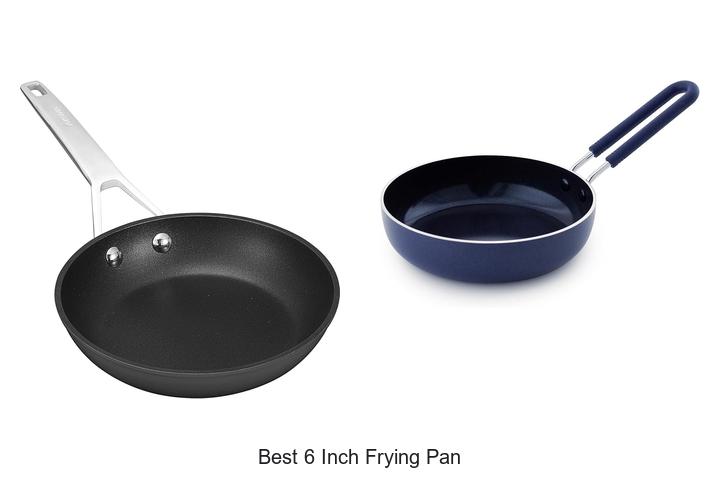 Best 6 Inch Frying Pan That Will Change Your Cooking Game