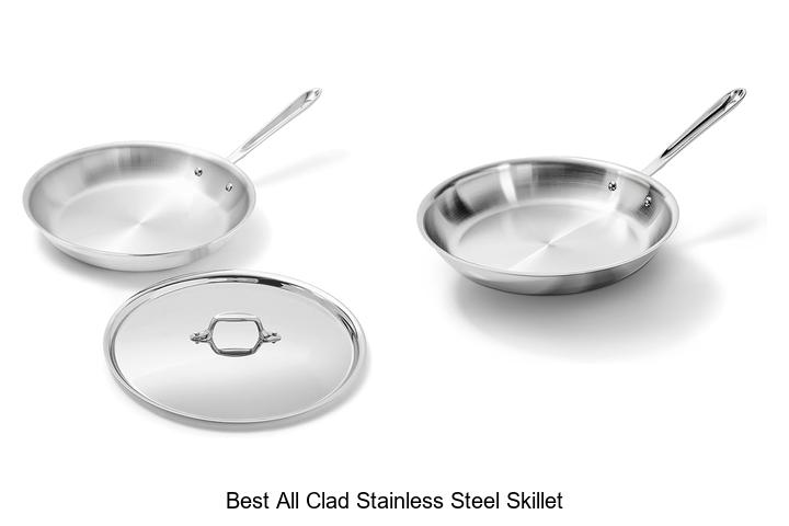 Best All Clad Stainless Steel Skillet You Must Own Now