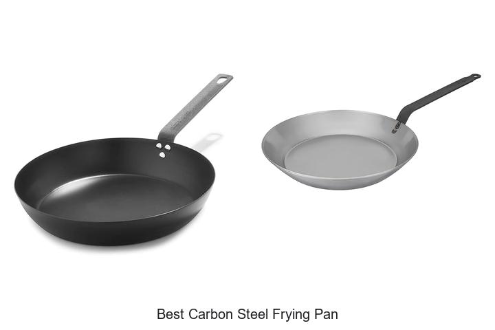 Best Carbon Steel Frying Pan That Will Change Cooking Forever