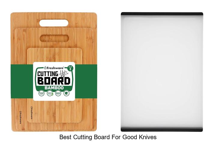Best Cutting Board For Good Knives: Preserve Sharpness Now!