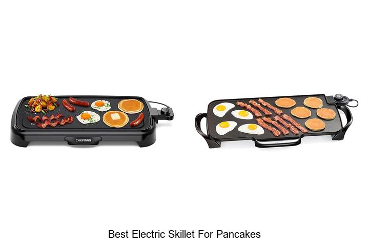Best Electric Skillet for Pancakes That Will Wow You Fast!