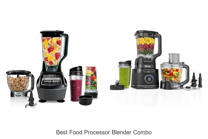 Best Food Processor Blender Combo That Will Change Cooking!