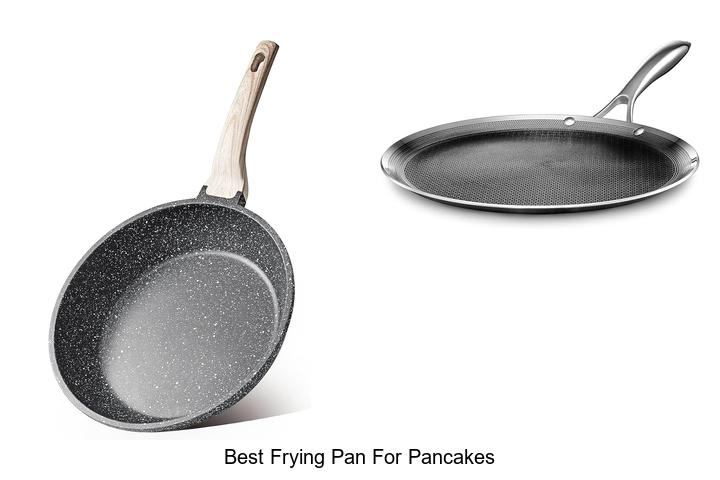 Best Frying Pan For Pancakes That Will Boost Your Breakfast!