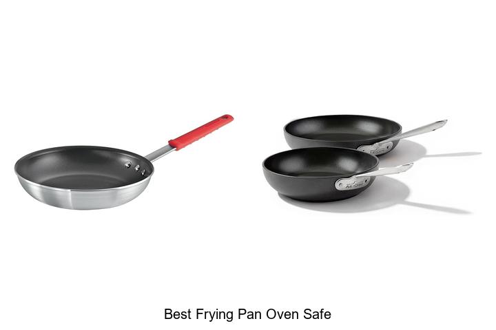 Best Frying Pan Oven Safe Tips You Can’t Miss Today