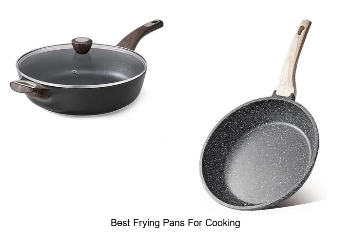 Best Frying Pans for Cooking That Will Change Your Kitchen!