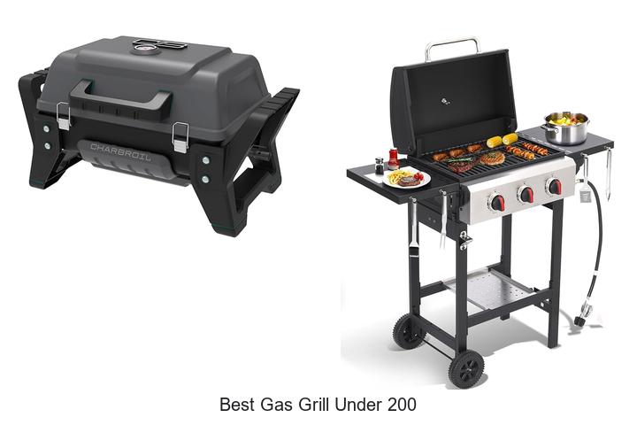 Best Gas Grill Under 200 That Will Blow Your Mind Today
