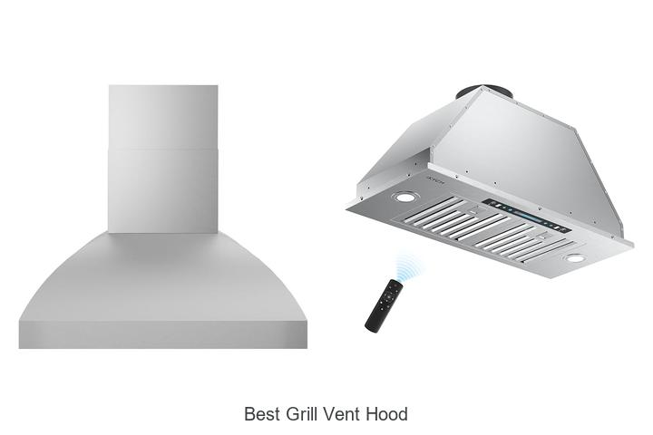 Best Grill Vent Hood: Top Picks You Can’t Miss Today