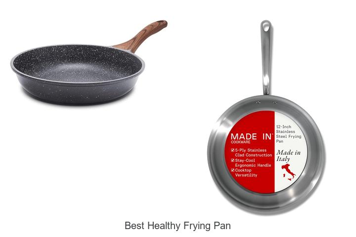 Best Healthy Frying Pan That Will Change Your Cooking Game
