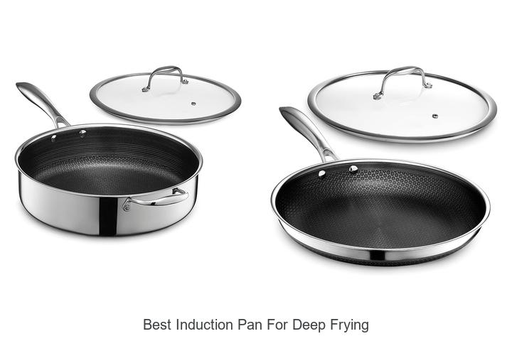 Best Induction Pan For Deep Frying That Will Blow Your Mind