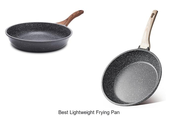 Best Lightweight Frying Pan That Will Change Cooking Forever