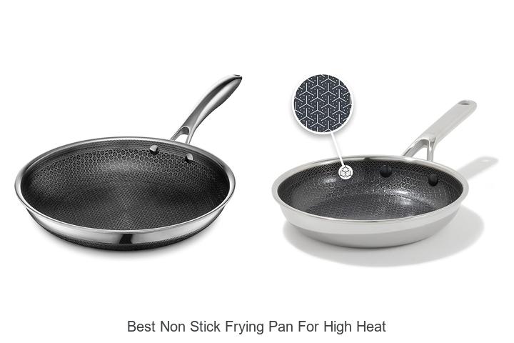 Best Non Stick Frying Pan For High Heat: Top Picks Revealed