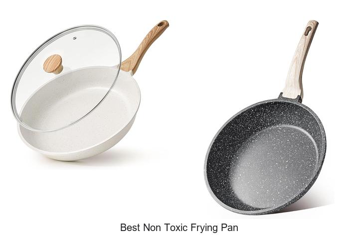 Best Non Toxic Frying Pan: Top Picks You Can’t Miss!