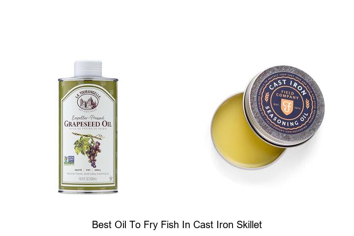 Best Oil to Fry Fish in Cast Iron Skillet You Need Now!