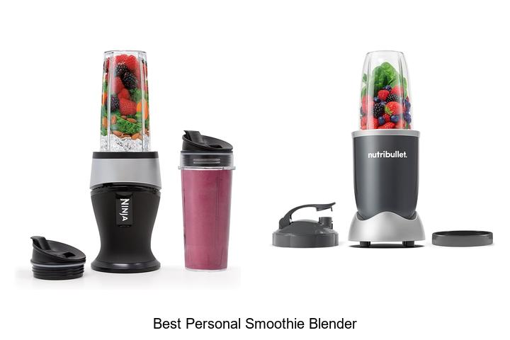 Best Personal Smoothie Blender That Will Change Your Life
