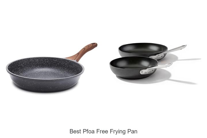 Best PFOA Free Frying Pan That Will Change Cooking Forever