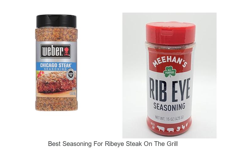 Best Seasoning For Ribeye Steak On The Grill Revealed!