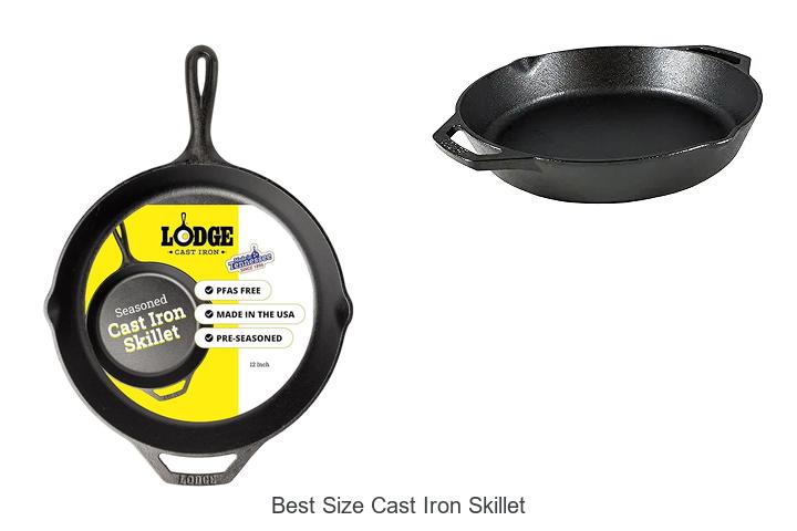 Best Size Cast Iron Skillet That Will Change Your Cooking Game