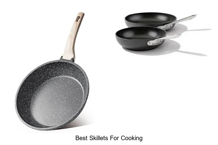 Best Skillets for Cooking That Will Transform Your Meals