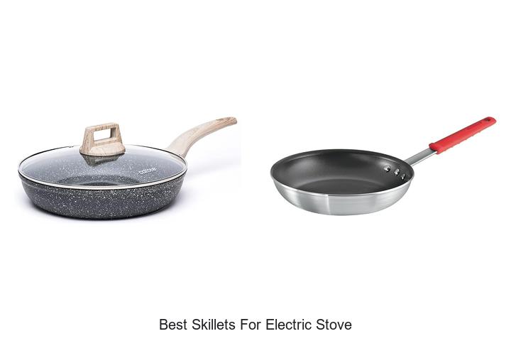 Best Skillets for Electric Stove You Can’t Cook Without!