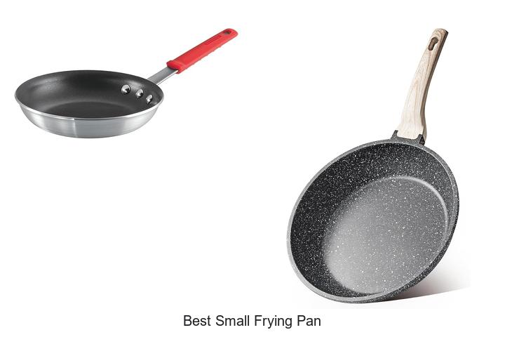 Best Small Frying Pan: Top Picks That Will Blow Your Mind