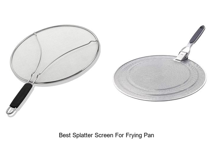 Best Splatter Screen For Frying Pan That Will Blow Your Mind