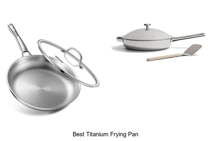 Best Titanium Frying Pan: Cook Like A Pro Instantly!