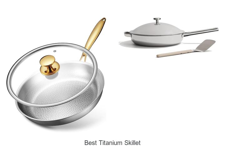 Best Titanium Skillet That Will Change Your Cooking Game