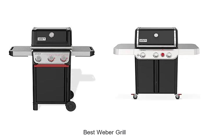Best Weber Grill: Top Picks You Can’t Miss Today!