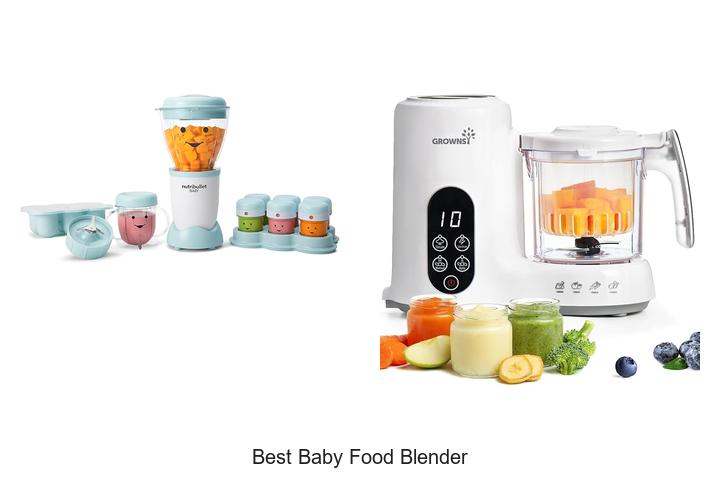 Best Baby Food Blender: Top Picks You Can’t Miss Today!