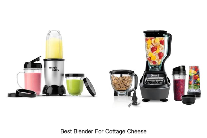 Best Blender For Cottage Cheese That Will Blow Your Mind!