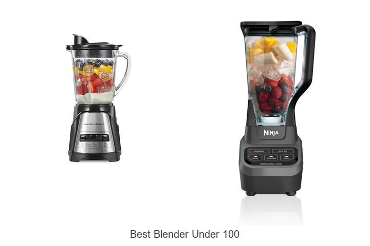 Best Blender Under 100 You’ll Regret Missing Out On!