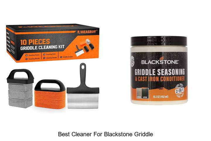 Best Cleaner For Blackstone Griddle: Top Picks Revealed!
