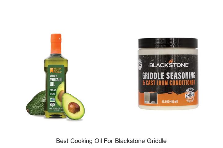 Best Cooking Oil For Blackstone Griddle That Will Wow You