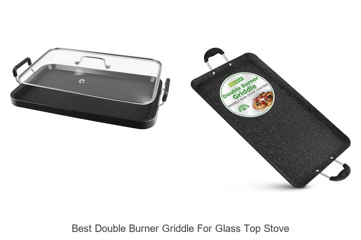 Best Double Burner Griddle for Glass Top Stove Revealed!