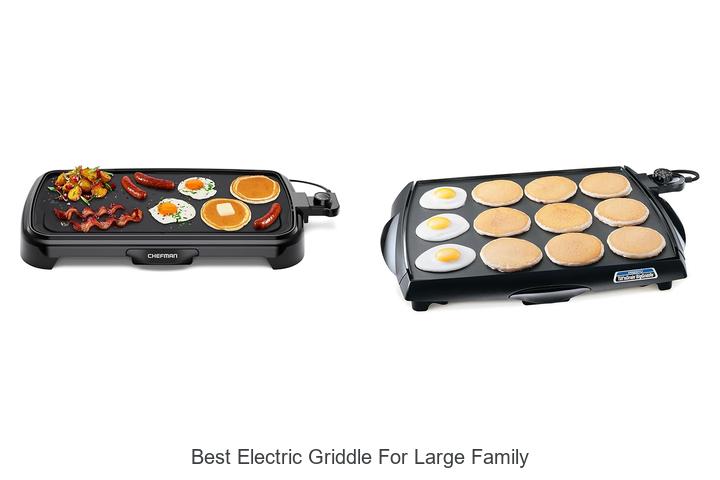 Best Electric Griddle For Large Family – Must-Have Pick!
