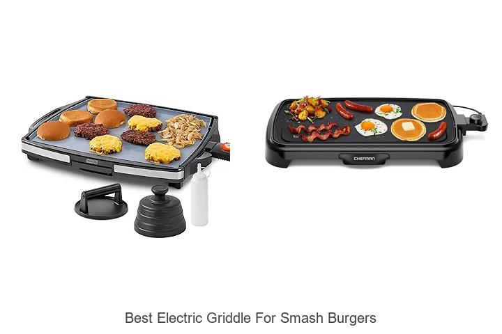 Best Electric Griddle for Smash Burgers That Will Amaze You