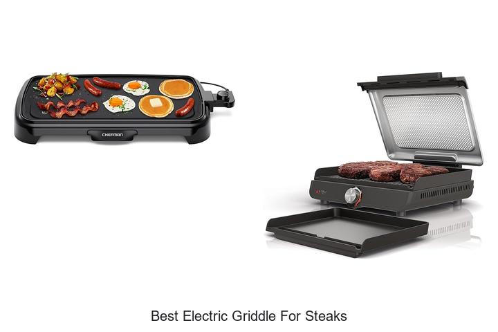 Best Electric Griddle For Steaks That Will Blow Your Mind