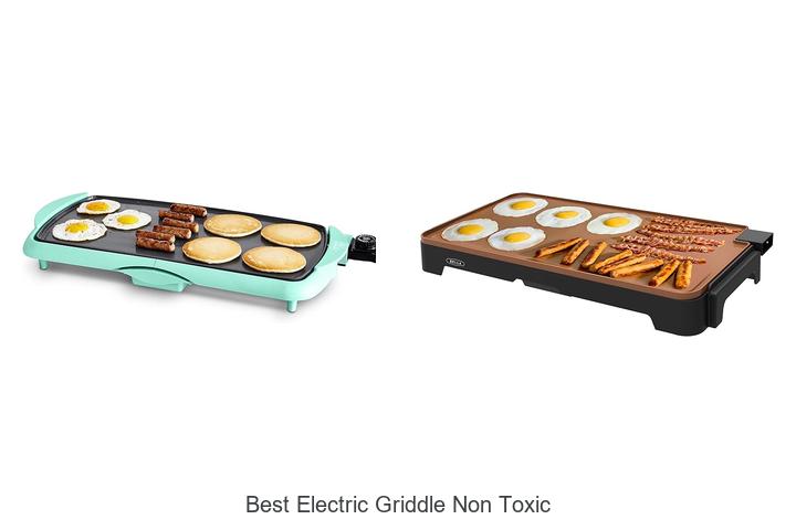 Best Electric Griddle Non Toxic For Healthy Cooking Now!