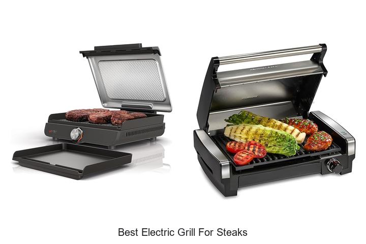 Best Electric Grill For Steaks That Will Blow Your Mind