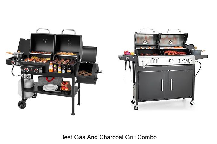 Best Gas And Charcoal Grill Combo That Will Blow Your Mind