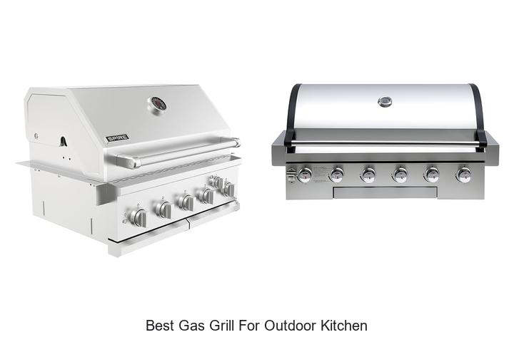 Best Gas Grill For Outdoor Kitchen That Will Blow Your Mind