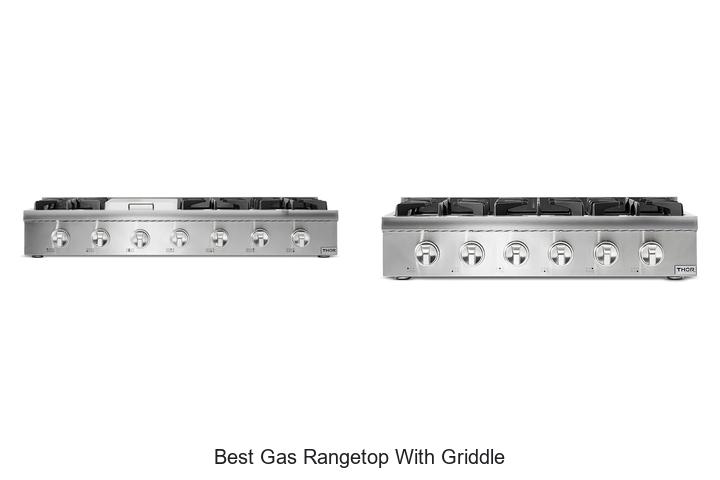 Best Gas Rangetop With Griddle That Will Transform Cooking