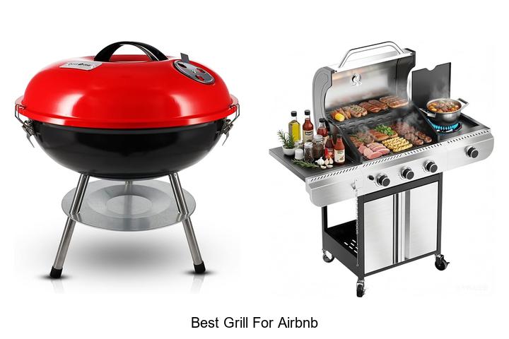 Best Grill For Airbnb That Will Boost Your Bookings Fast