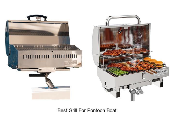 Best Grill For Pontoon Boat: Top Picks You Must See Now!