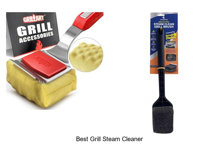 Best Grill Steam Cleaner That Will Blow Your Mind