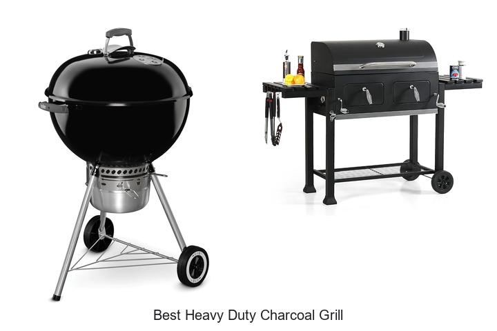 Best Heavy Duty Charcoal Grill You Can’t Live Without