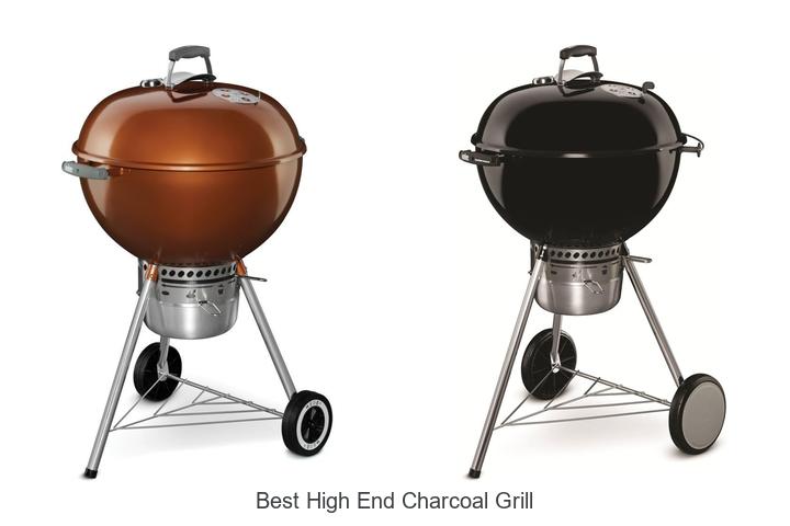 Best High End Charcoal Grill That Will Blow Your Mind